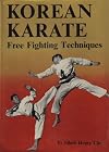Korean karate;: Free fighting techniques
