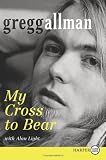 My Cross to Bear LP