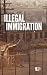 Illegal Immigration (Opposing Viewpoints) (English and English Edition)