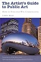 The Artist's Guide to Public Art: How to Find and Win Commissions