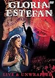 Gloria Estefan: Live & Unwrapped