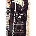 Jacob's Cane (A Jewish Family's Journey from the Four Lands of Lithuania to the Ports of London and Baltimore) (Hardcover)