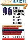 96 Great Interview Questions to Ask Before You Hire