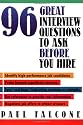 96 Great Interview Questions to Ask Before You Hire