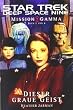 Star Trek - Deep Space Nine 8.06: Mission Gamma II - Dieser Graue Geist