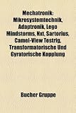Mechatronik: Mikrosystemtechnik, Adaptronik, Lego Mindstorms, Nxt, Sartorius, Camel-View Testrig, Transformatorische Und Gyratorisc