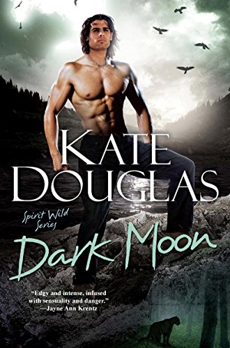 Dark Moon (Spirit Wild Book 3)