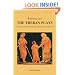 Sophocles: The Theban Plays: Antigone/King Oidipous/Oidipous at Colonus (Focus Classical Library)