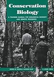 Conservation biology : a training manual for biological diversity and genetic resources