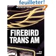Firebird Trans Amde 