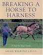 Breaking a Horse to Harness: A Step-by-Step Guide