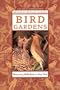 Bird Gardens (Brooklyn Botanic Garden All-Region Guide)