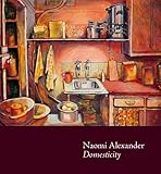 Naomi Alexander domesticity