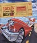 Rockin' Down the Highway: The Cars and People That Made Rock Roll: The Unholy Marriage of Rock 'n' Roll and Internal Combustion