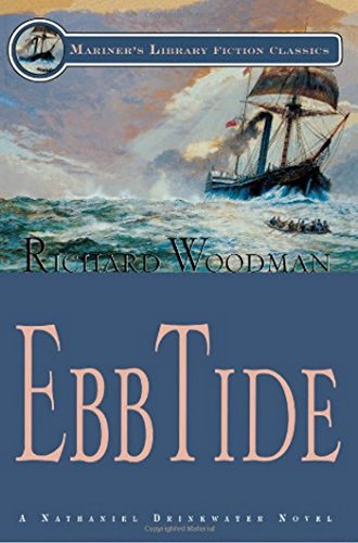 Ebb Tide: #14 A Nathaniel Drinkwater Novel (Mariners Library Fiction Classic)