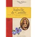 Isabelle de Castille: Journal d'une princesse espagnole (1466-1469)