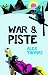War & Piste