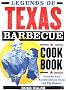 Legends of Texas Barbecue: Recipes and Recollections from the Pit Masters