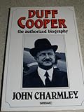 Duff Cooper : the authorized biography