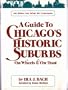 A Guide to Chicago's Historic Suburbs on Wheels and on Foot