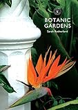 Botanic gardens