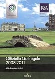 Offizielle Golfregeln 2008 ? 2011 - 