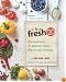 The Fresh 20: 20-Ingredient Meal Plans for Health and Happiness 5 Nights a Week