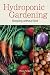 Hydroponic Gardening: Growing Without Soil