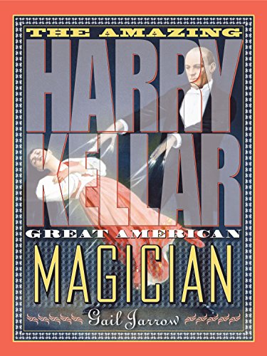 The Amazing Harry Kellar: Great American Magician