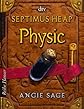 Septimus Heap 03. Physic