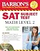 Barron's SAT Subject Test Math Level 2 with CD-ROM