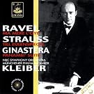 Kleiber Conducts Ravel, Ginastera & Strauss