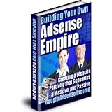 How to Build Your Own Google Adsense Empire! 51vs4dB6GhL. SL160 How to Build Your Own Google Adsense Empire!