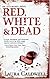 Red, White & Dead