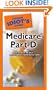 The Pocket Idiot's Guide to Medicare Part D