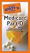 The Pocket Idiot's Guide to Medicare Part D