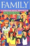 Family: A Christian Social Perspective