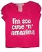 Infant Girls I'm Soo Cute n Amazing Top