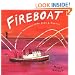 FIREBOAT: The Heroic Adventures of the John J. Harvey (Boston Globe-Horn Book Awards (Awards))