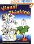 Visual Thinking: Tools for Mapping Your Ideas