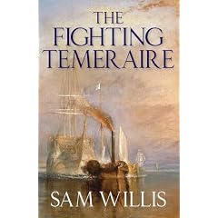 The Fighting Temeraire: Legend of Trafalgar (Hearts of Oak Trilogy Vol.1)