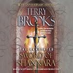 The Annotated Sword of Shannara: 35th Anniversary Edition | Terry Brooks