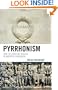 Pyrrhonism: How the Ancient Greeks Reinvented Buddhism (Studies in Comparative Philosophy and Religion)