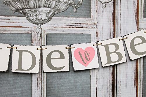 BRIDE TO BE BANNER - WEDDING SHOWER SIGNS - Rustic Wedding Decorations