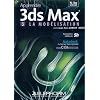Apprendre 3ds Max 2010 - Vol 2 (Jean-Yves Arboit)
