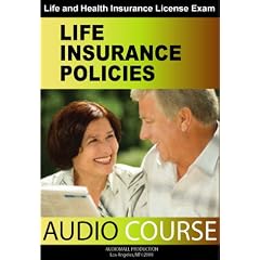Life Insurance Policies (Insurance Agent Exam) by Chris Mulford