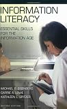 Information Literacy: Essential Skills for the Information Age Second Edition