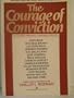 The Courage of Conviction