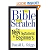 The Bible from Scratch: The New Testament for Beginners