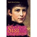Sisi, eine moderne Frau